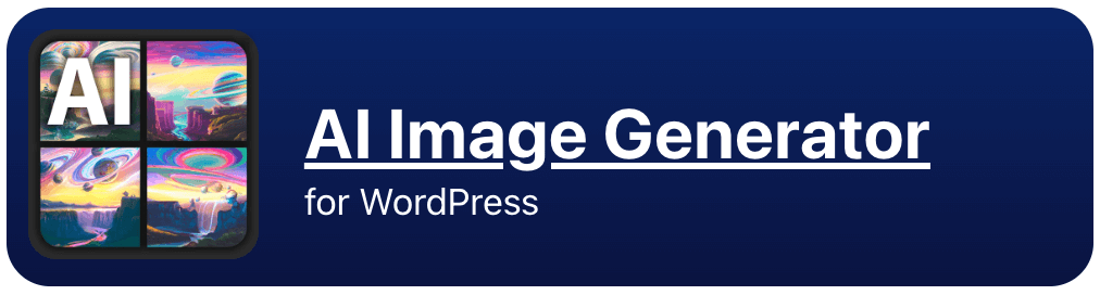 AI Image Generator for WordPress Plugin